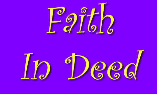 Faith In Deed