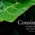 power of being consistent