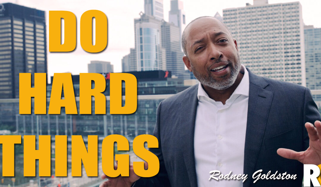 Do Hard Things
