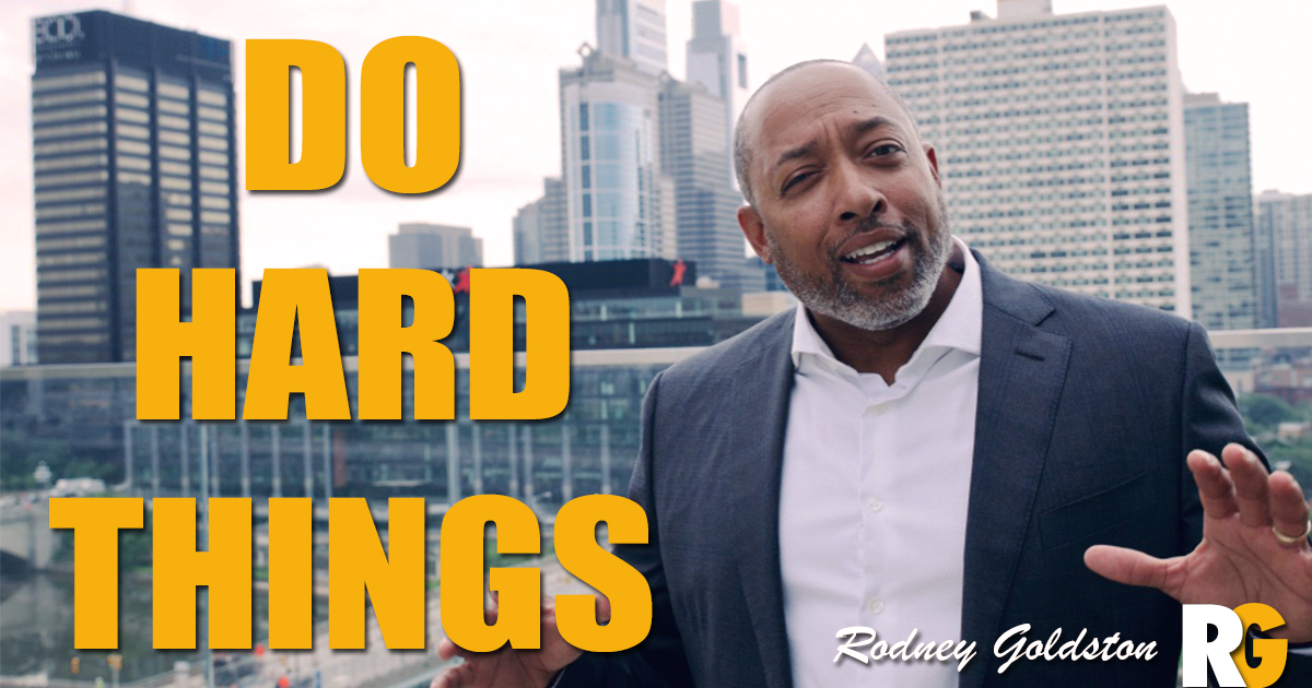 rodney goldston do hard things