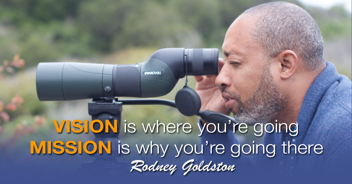 vision vs mission rodney goldston