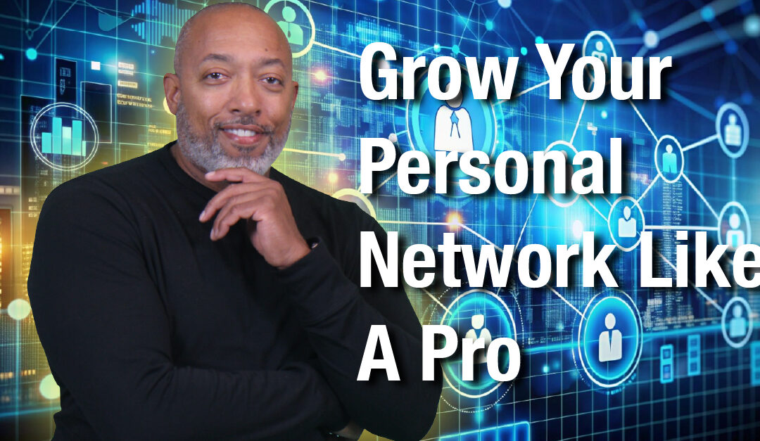 Building a Supportive Network for Success: Your Blueprint to Personal and Professional Growth